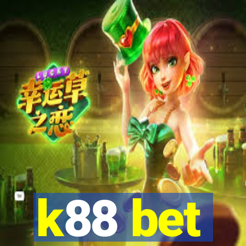 k88 bet